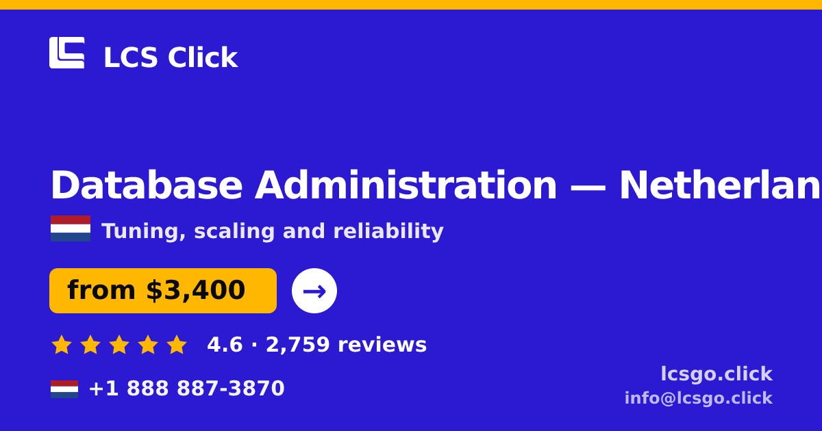 Database Administration in The Hague — from $4,100/mo, rated 4.7/5 by 1456 clients. LCS Click.