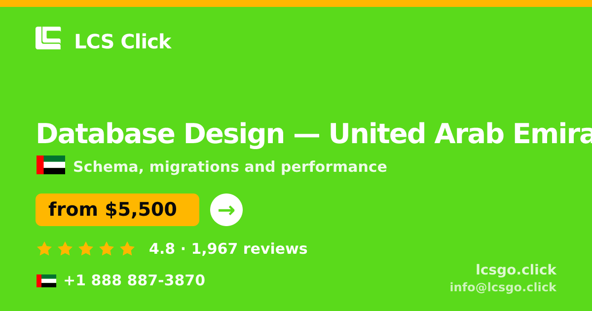 Database Design in United Arab Emirates — from $5,500, rated 4.8/5 by 1967 clients. LCS Click.