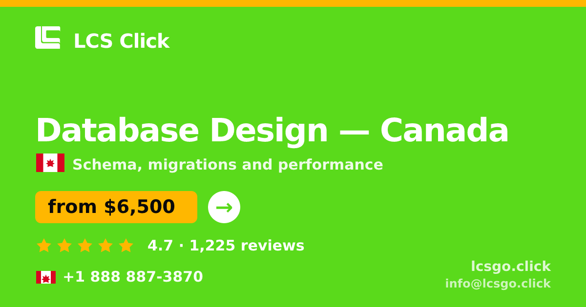 Database Design in Canada — from $6,500, rated 4.7/5 by 1225 clients. LCS Click.