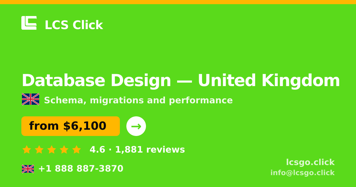 Database Design in United Kingdom — from $6,100, rated 4.6/5 by 1881 clients. LCS Click.