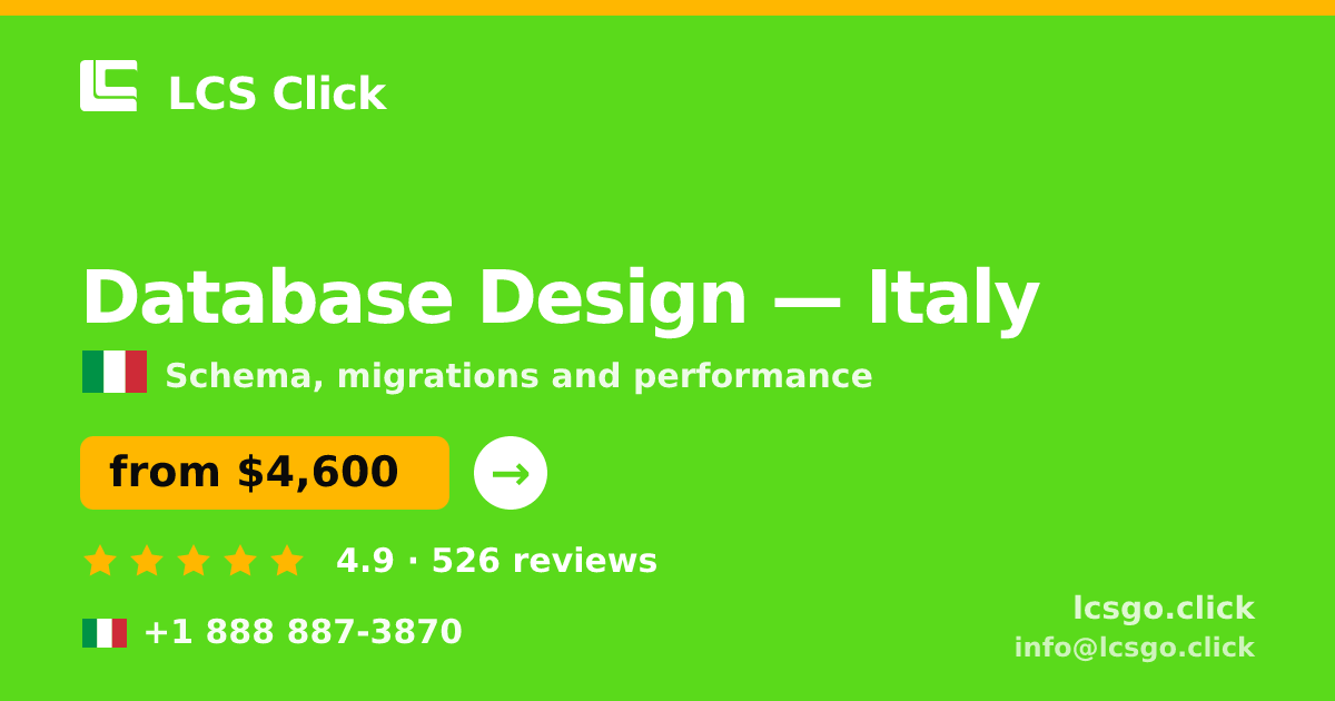 Database Design in Italy — from $4,600, rated 4.9/5 by 526 clients. LCS Click.