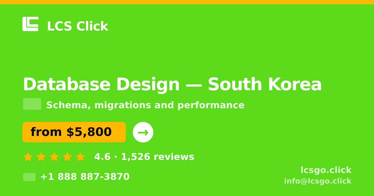 Database Design in South Korea — from $5,800, rated 4.6/5 by 1526 clients. LCS Click.