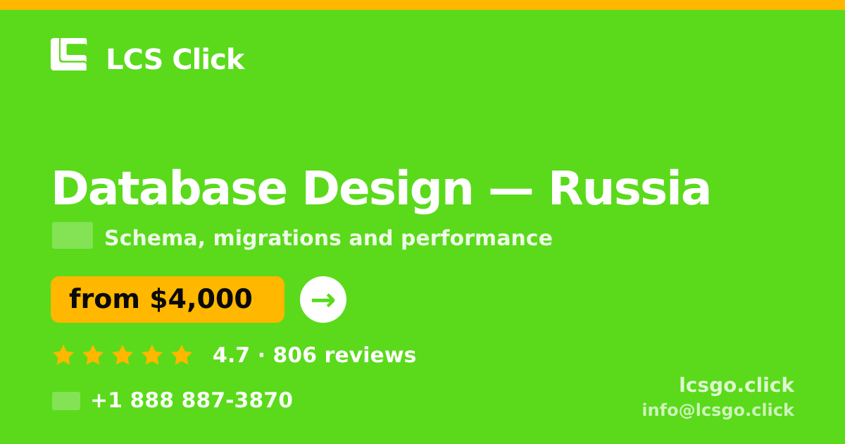 Database Design in Russia — from $4,000, rated 4.7/5 by 806 clients. LCS Click.