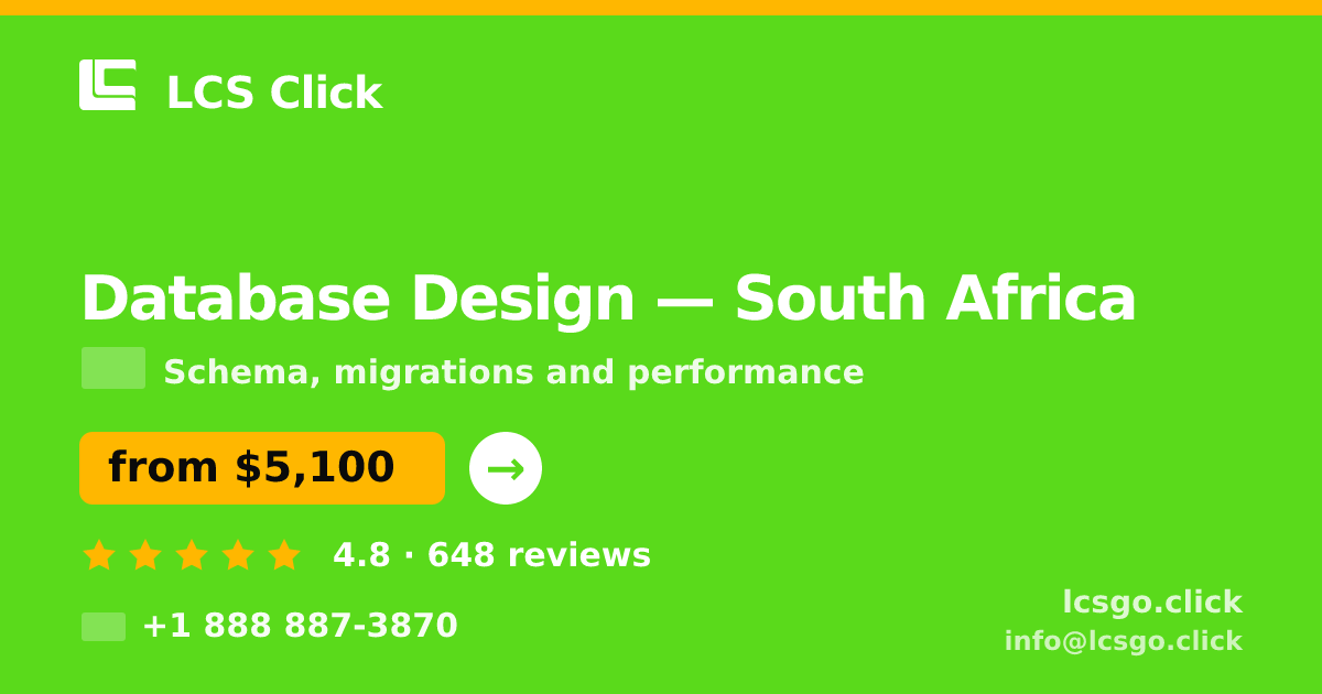 Database Design in South Africa — from $5,100, rated 4.8/5 by 648 clients. LCS Click.