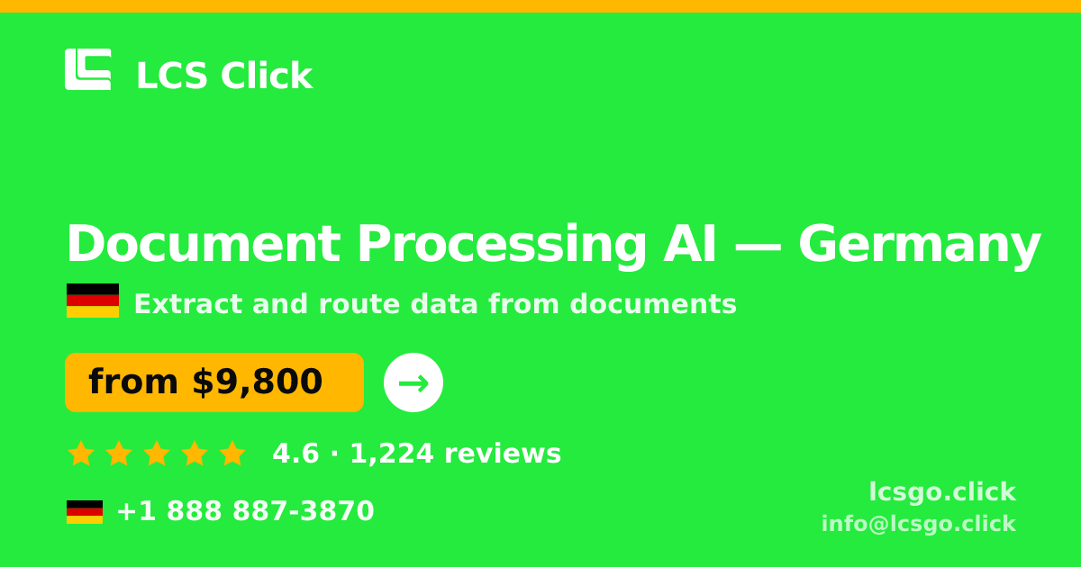 Document Processing AI in Frankfurt — from $11,500, rated 4.7/5 by 2098 clients. LCS Click.