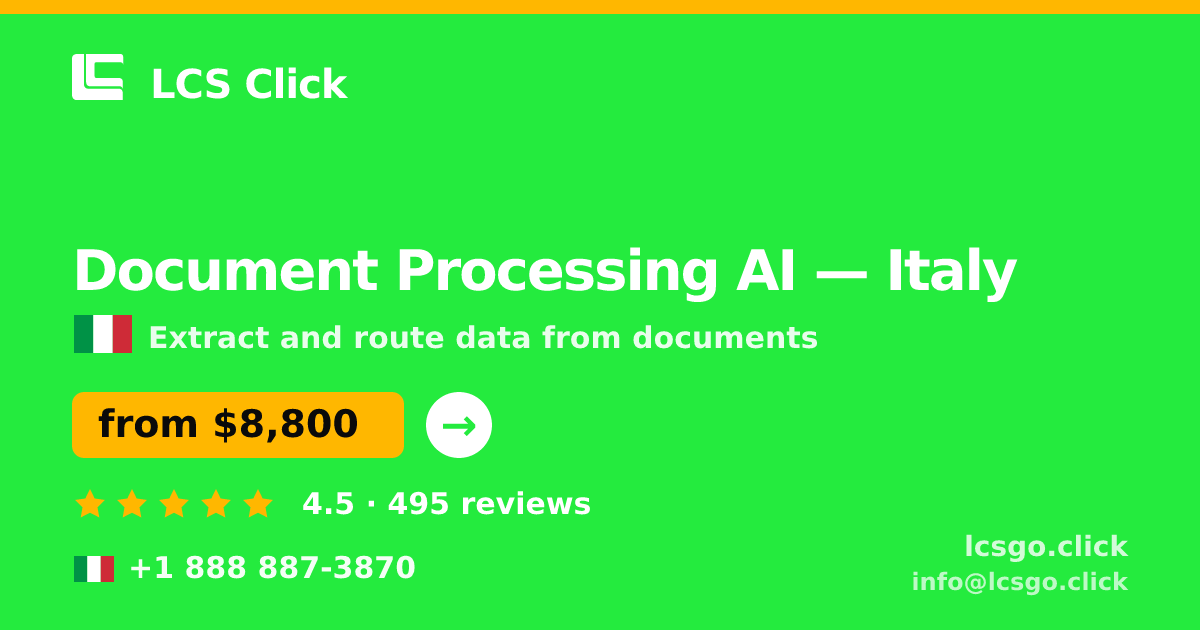 Document Processing AI in Milan — from $8,700, rated 4.8/5 by 2803 clients. LCS Click.