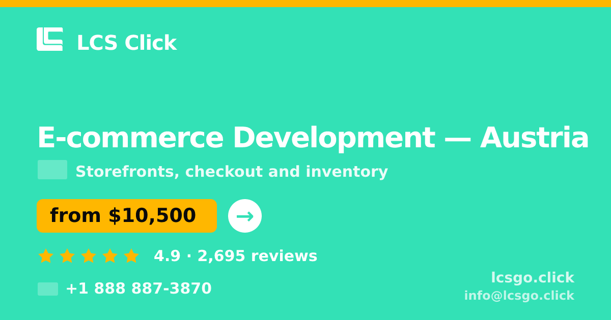 E-commerce Development in Linz — from $12,000, rated 4.8/5 by 3171 clients. LCS Click.