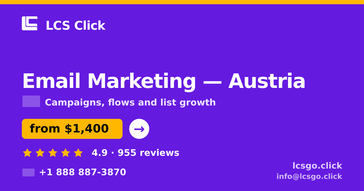 Email Marketing in Austria — from $1,400/mo, rated 4.9/5 by 955 clients. LCS Click.