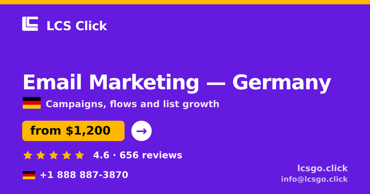 Email Marketing in Germany — from $1,200/mo, rated 4.6/5 by 656 clients. LCS Click.