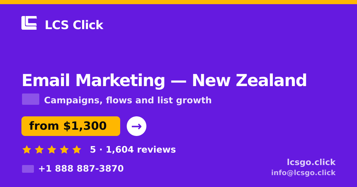 Email Marketing in Auckland — from $1,200/mo, rated 4.8/5 by 2225 clients. LCS Click.