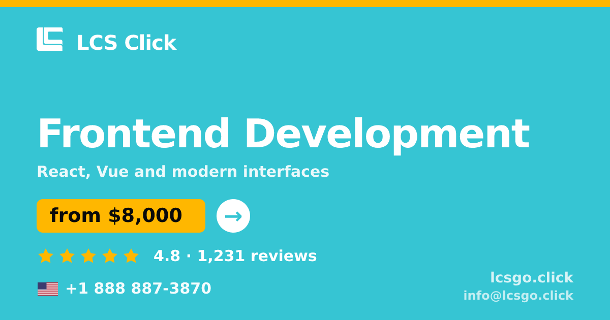 Frontend Development in the USA — from $8,000, rated 4.8/5 by 1231 clients. LCS Click.