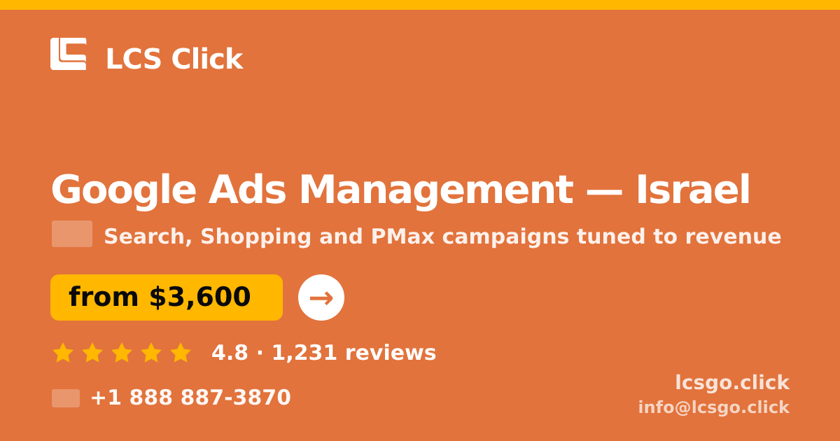 Google Ads Management in Jerusalem — from $3,600/mo, rated 4.7/5 by 2367 clients. LCS Click.