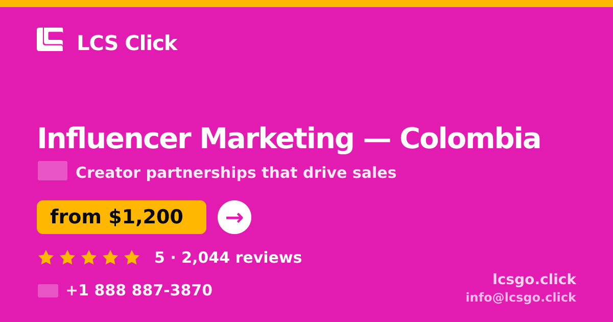 Influencer Marketing in Colombia — from $1,200/mo, rated 5/5 by 2044 clients. LCS Click.