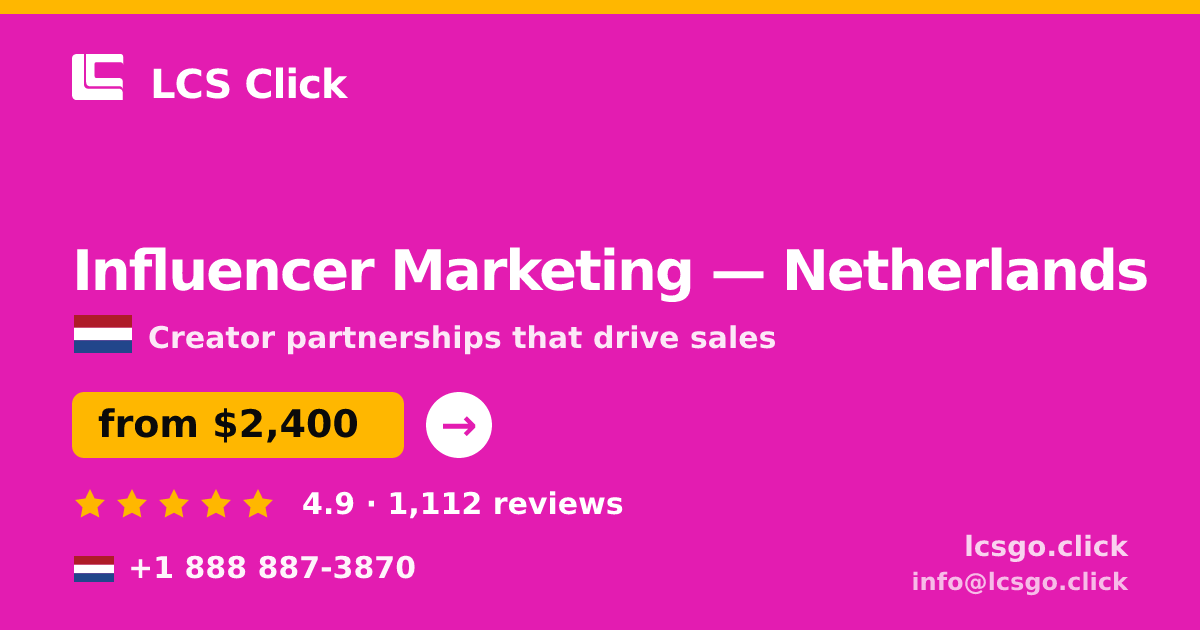 Influencer Marketing in Amsterdam — from $2,300/mo, rated 4.9/5 by 801 clients. LCS Click.