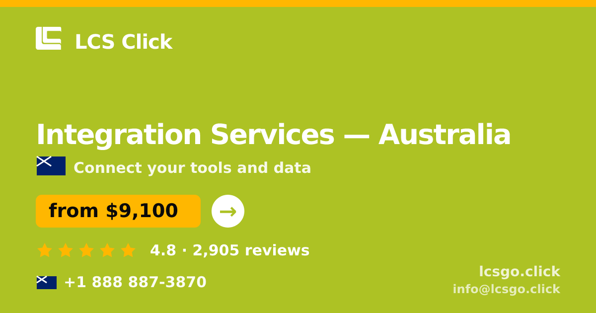 Integration Services in Australia — from $9,100, rated 4.8/5 by 2905 clients. LCS Click.