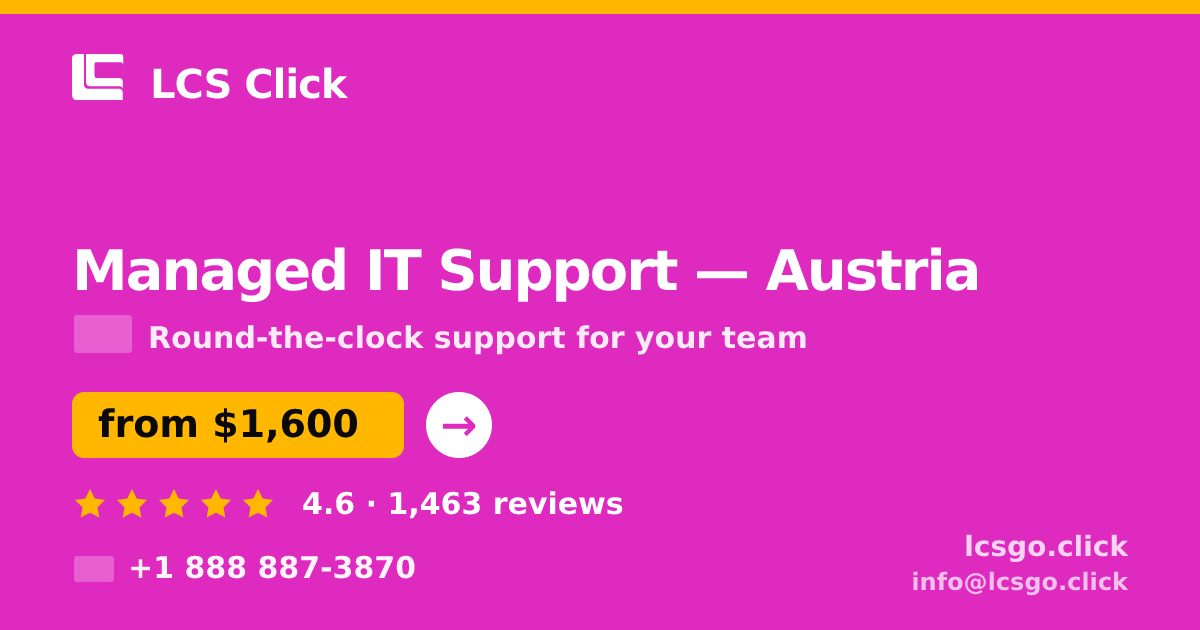Managed IT Support in Linz — from $1,800/mo, rated 4.9/5 by 3178 clients. LCS Click.