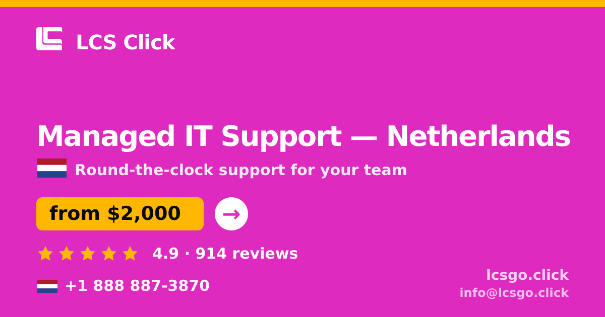 Managed IT Support in The Hague — from $2,400/mo, rated 4.9/5 by 1355 clients. LCS Click.