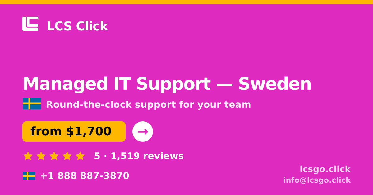 Managed IT Support in Gothenburg — from $2,000/mo, rated 4.7/5 by 2542 clients. LCS Click.