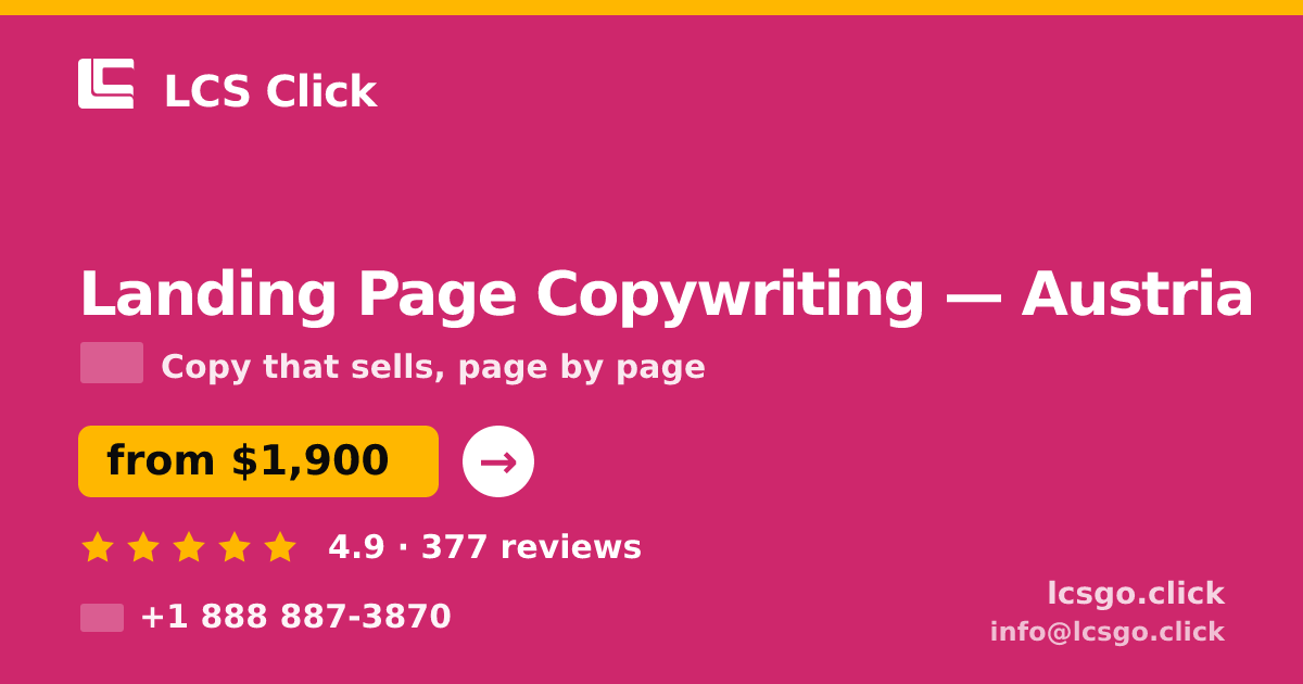 Landing Page Copywriting in Austria — from $1,900, rated 4.9/5 by 377 clients. LCS Click.