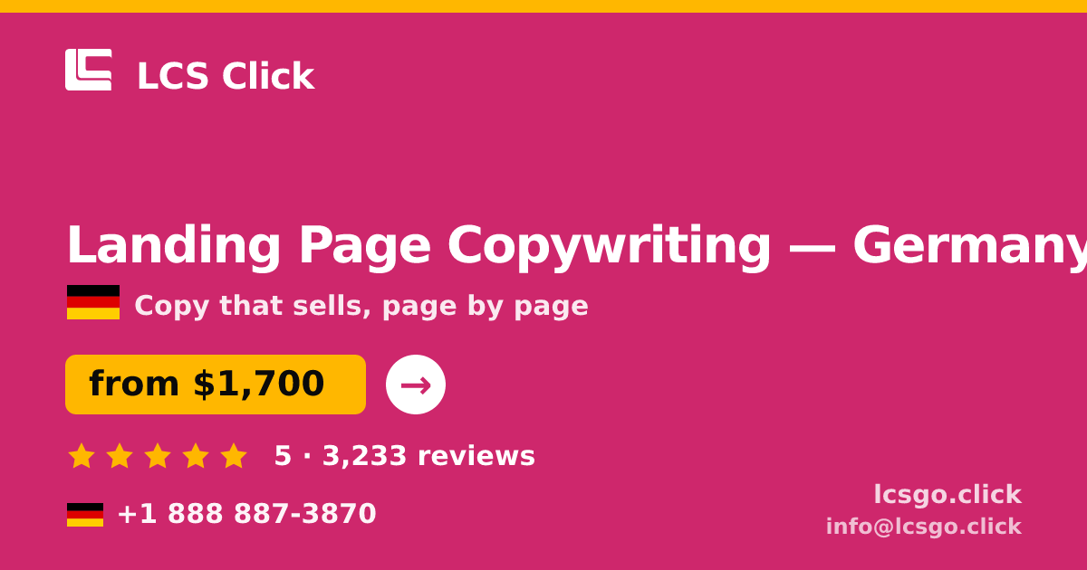 Landing Page Copywriting in Germany — from $1,700, rated 5/5 by 3233 clients. LCS Click.