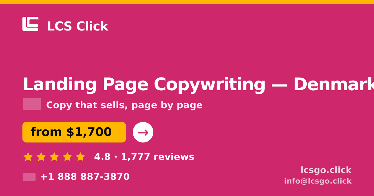 Landing Page Copywriting in Denmark — from $1,700, rated 4.8/5 by 1777 clients. LCS Click.