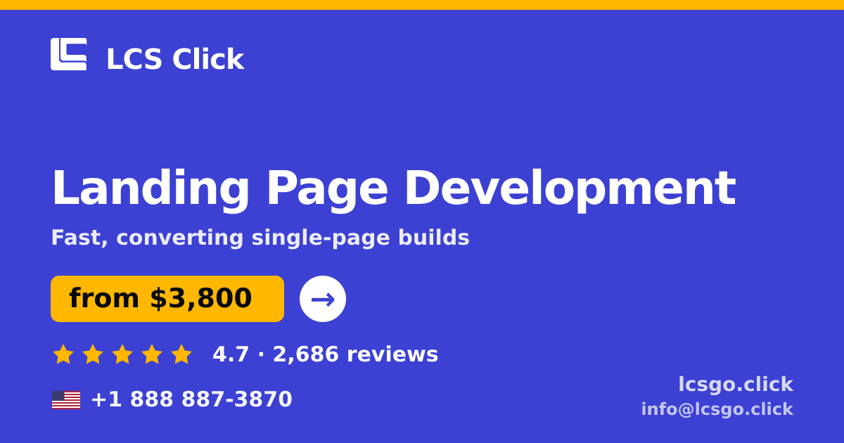 Landing Page Development in the USA — from $3,800, rated 4.7/5 by 2686 clients. LCS Click.