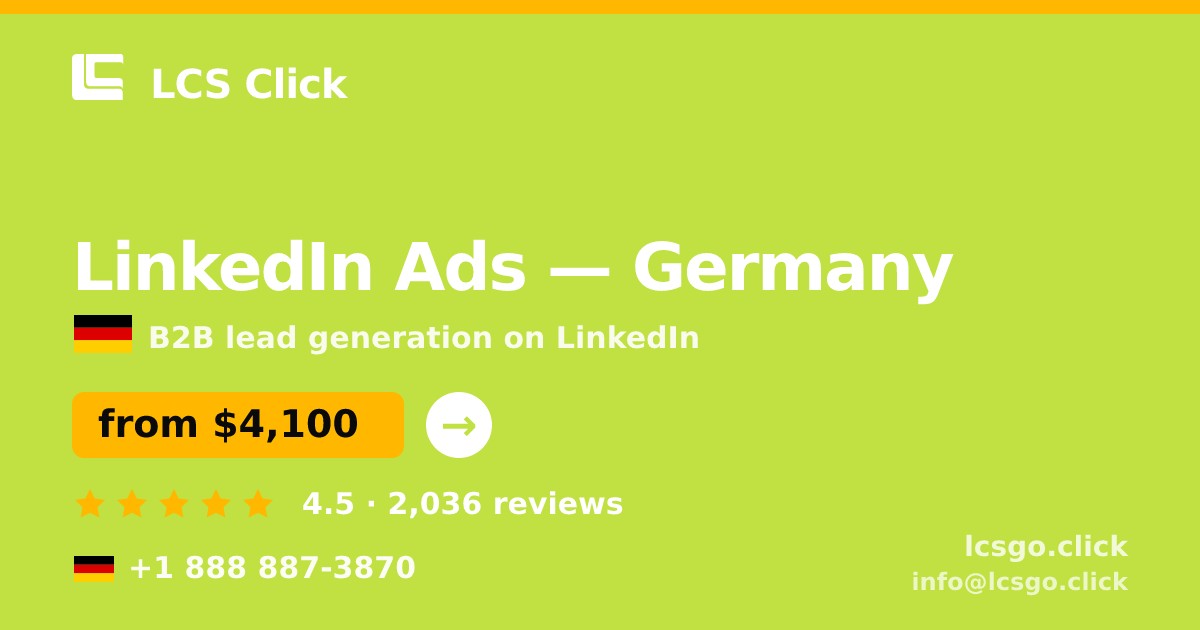 LinkedIn Ads in Germany — from $4,100/mo, rated 4.5/5 by 2036 clients. LCS Click.