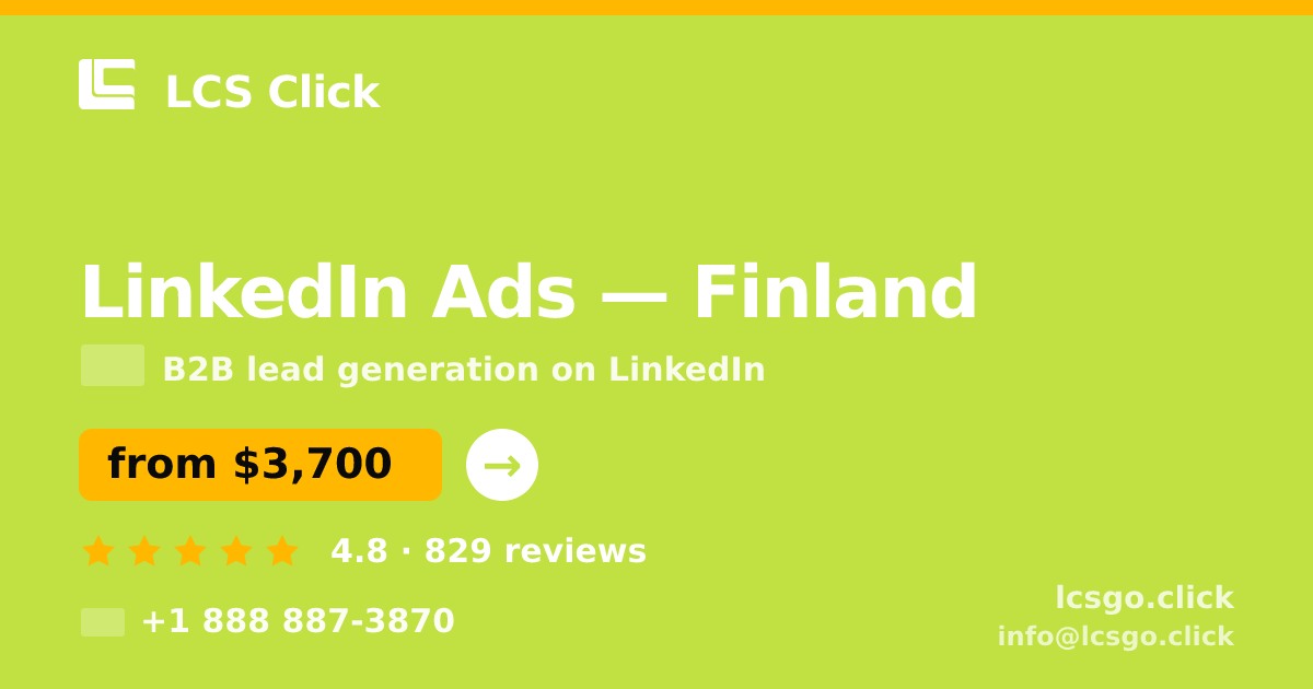 LinkedIn Ads in Finland — from $3,700/mo, rated 4.8/5 by 829 clients. LCS Click.