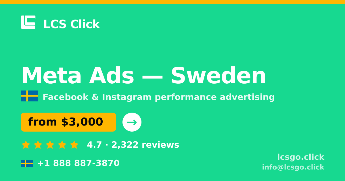 Meta Ads in Stockholm — from $3,600/mo, rated 4.6/5 by 1274 clients. LCS Click.