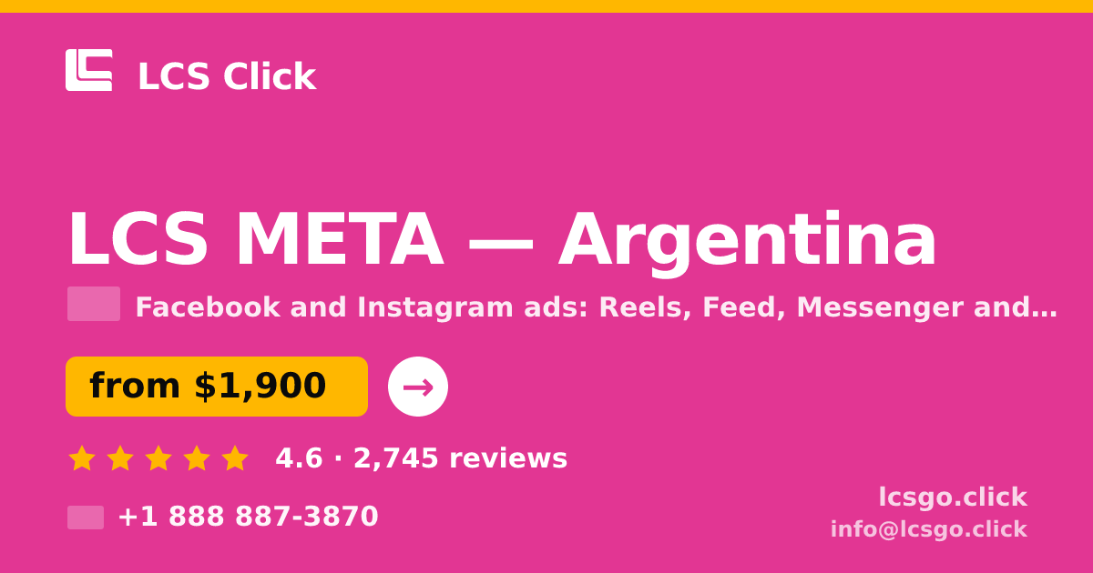 LCS META in Argentina — from $1,900/mo, rated 4.6/5 by 2745 clients. LCS Click.