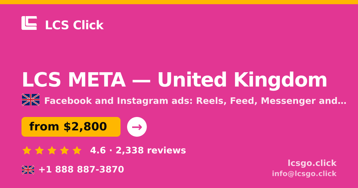 LCS META in United Kingdom — from $2,800/mo, rated 4.6/5 by 2338 clients. LCS Click.