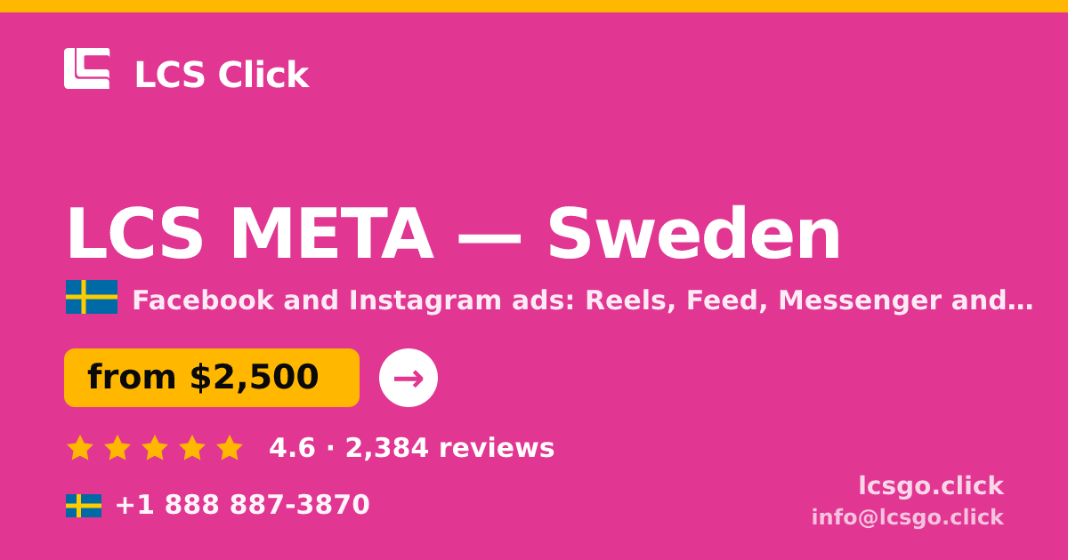 LCS META in Sweden — from $2,500/mo, rated 4.6/5 by 2384 clients. LCS Click.