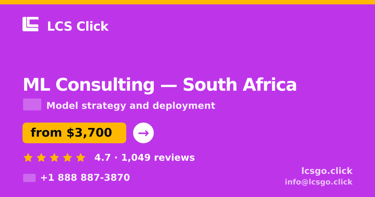 ML Consulting in Durban — from $2,700, rated 4.9/5 by 1857 clients. LCS Click.