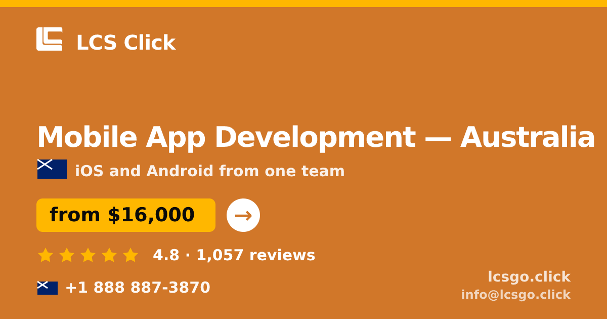 Mobile App Development in Australia — from $16,000, rated 4.8/5 by 1057 clients. LCS Click.