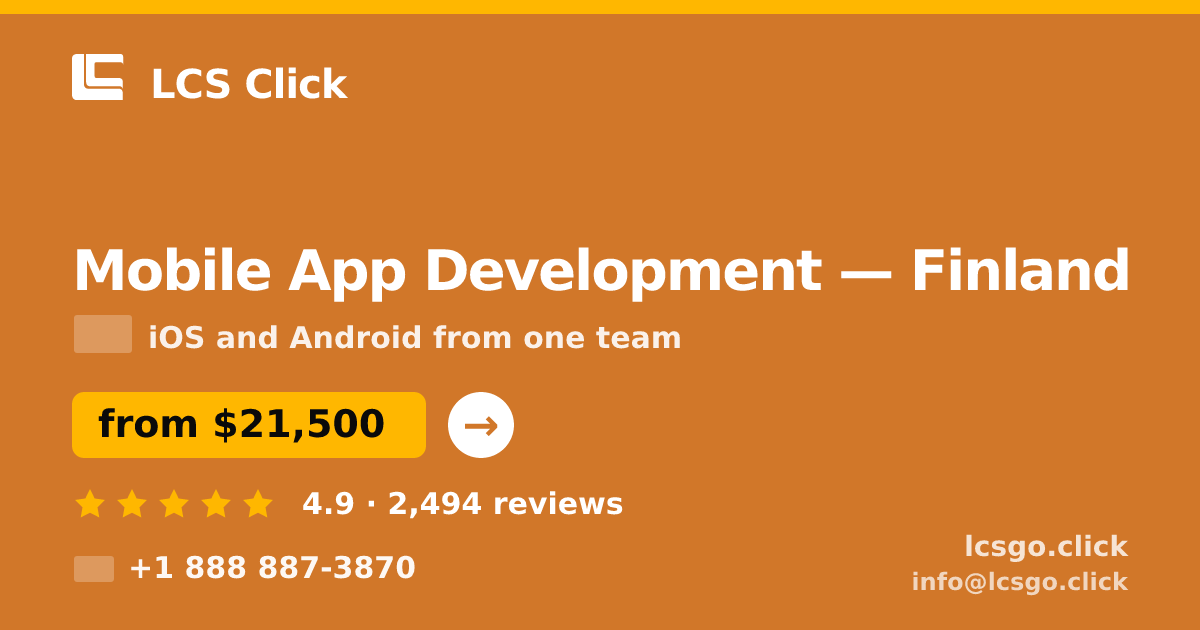 Mobile App Development in Finland — from $21,500, rated 4.9/5 by 2494 clients. LCS Click.
