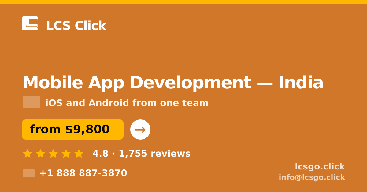 Mobile App Development in India — from $9,800, rated 4.8/5 by 1755 clients. LCS Click.