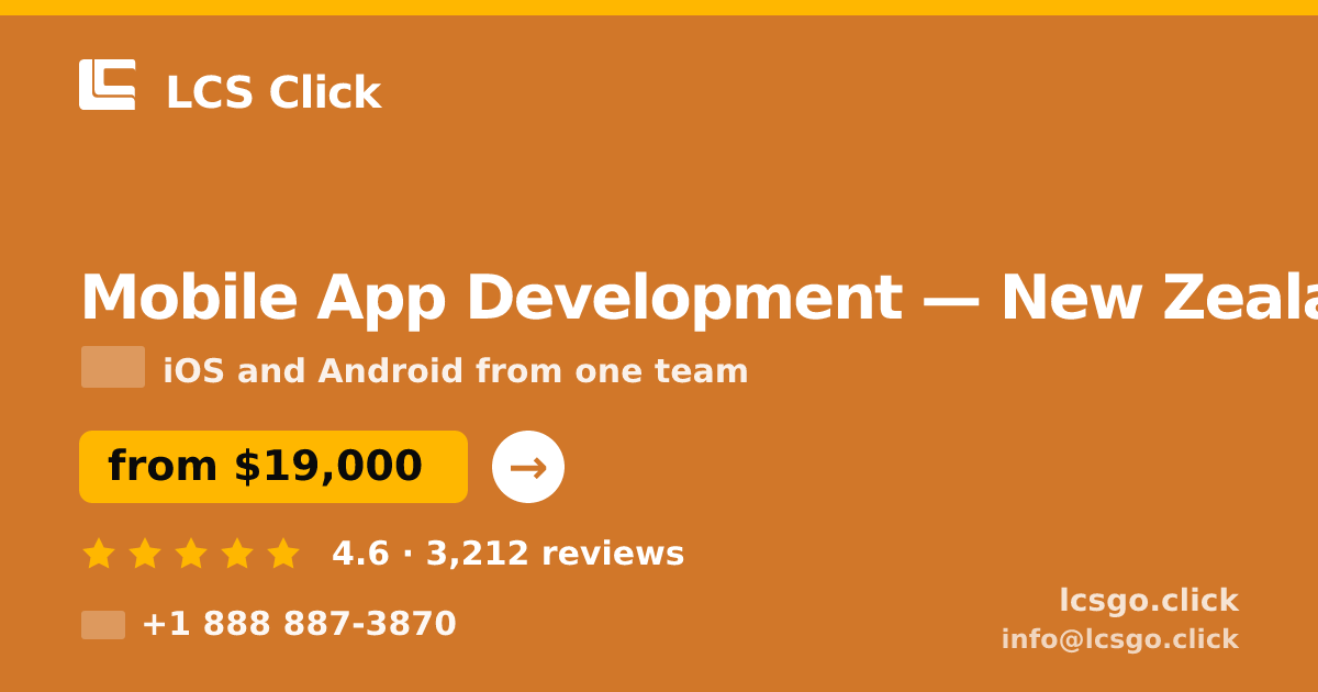 Mobile App Development in New Zealand — from $19,000, rated 4.6/5 by 3212 clients. LCS Click.