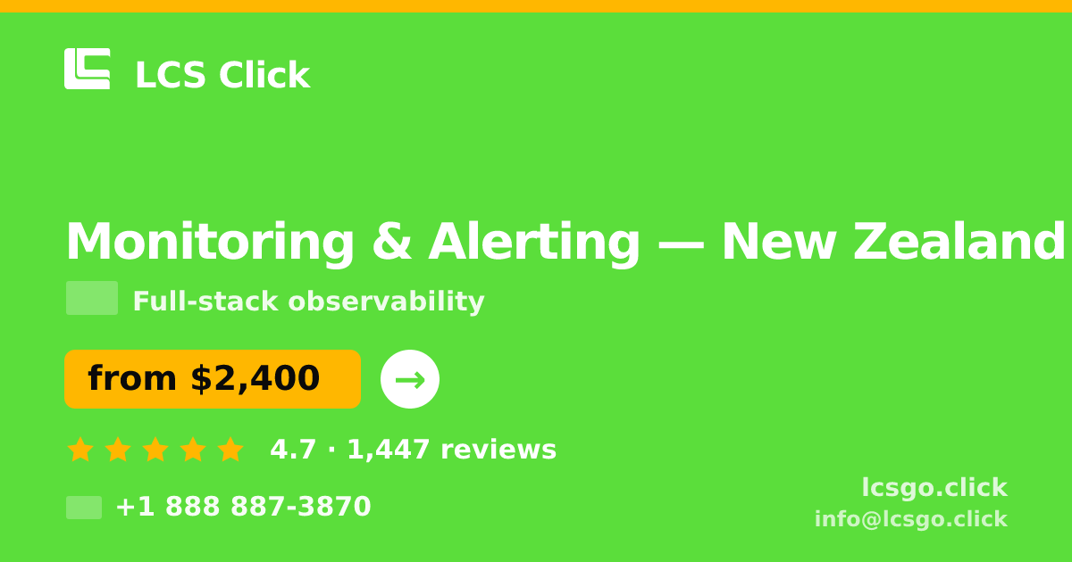 Monitoring & Alerting in Christchurch — from $2,400/mo, rated 4.8/5 by 3318 clients. LCS Click.