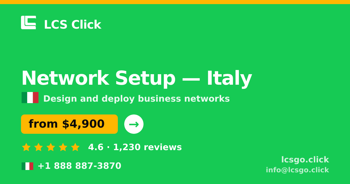 Network Setup in Milan — from $6,000, rated 4.8/5 by 1760 clients. LCS Click.