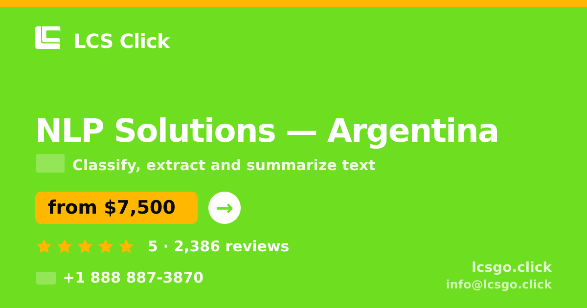 NLP Solutions in Argentina — from $7,500, rated 5/5 by 2386 clients. LCS Click.