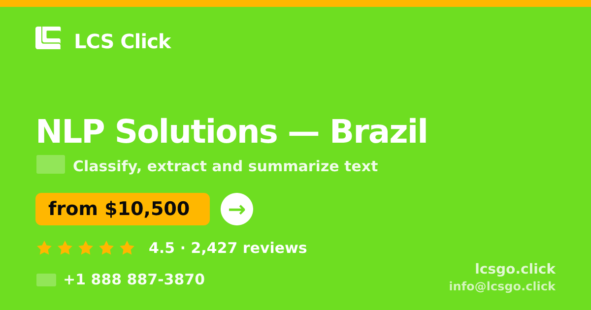NLP Solutions in Brazil — from $10,500, rated 4.5/5 by 2427 clients. LCS Click.