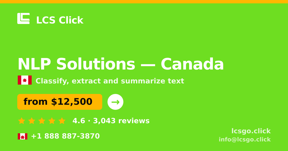 NLP Solutions in Canada — from $12,500, rated 4.6/5 by 3043 clients. LCS Click.