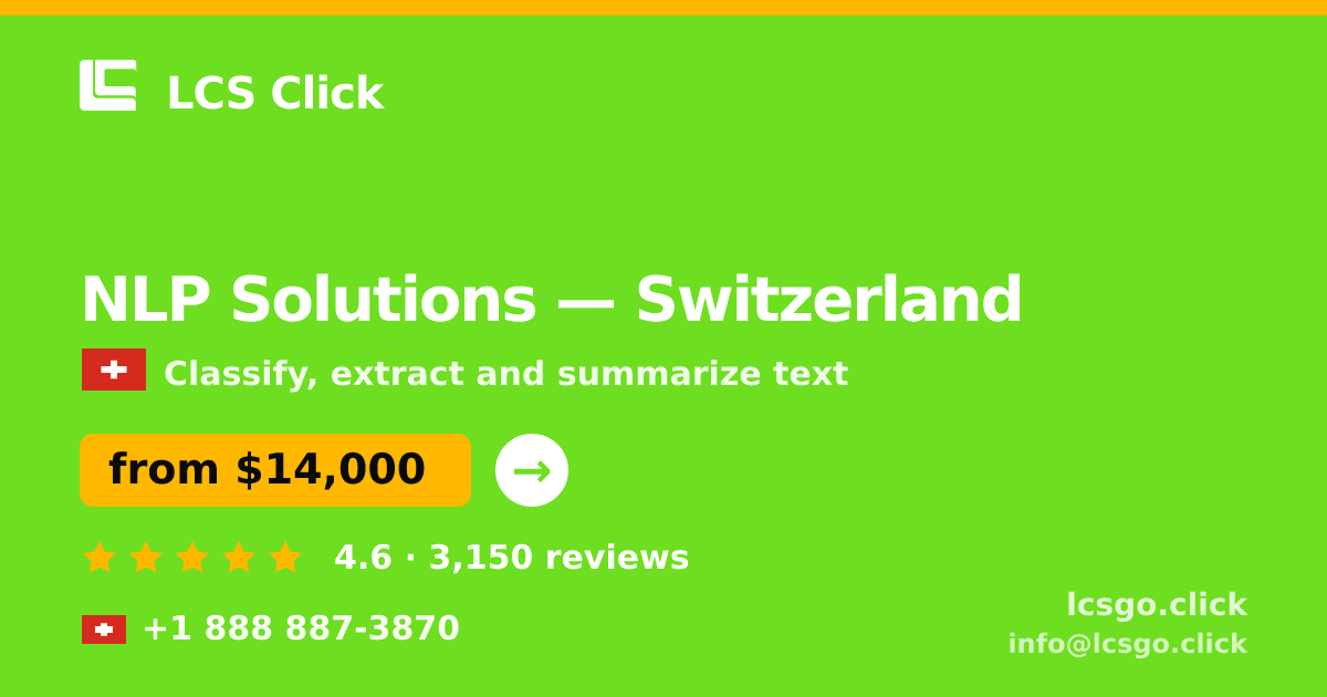 NLP Solutions in Geneva — from $16,500, rated 4.9/5 by 2902 clients. LCS Click.
