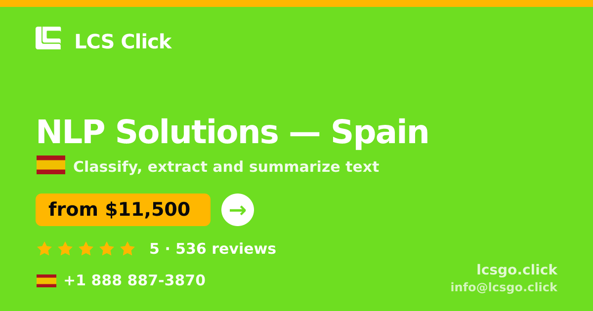 NLP Solutions in Spain — from $11,500, rated 5/5 by 536 clients. LCS Click.