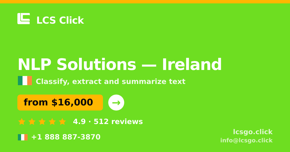 NLP Solutions in Cork — from $16,500, rated 4.9/5 by 3226 clients. LCS Click.