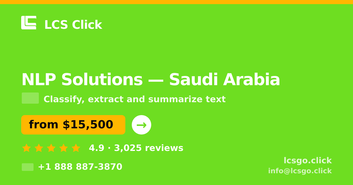 NLP Solutions in Saudi Arabia — from $15,500, rated 4.9/5 by 3025 clients. LCS Click.