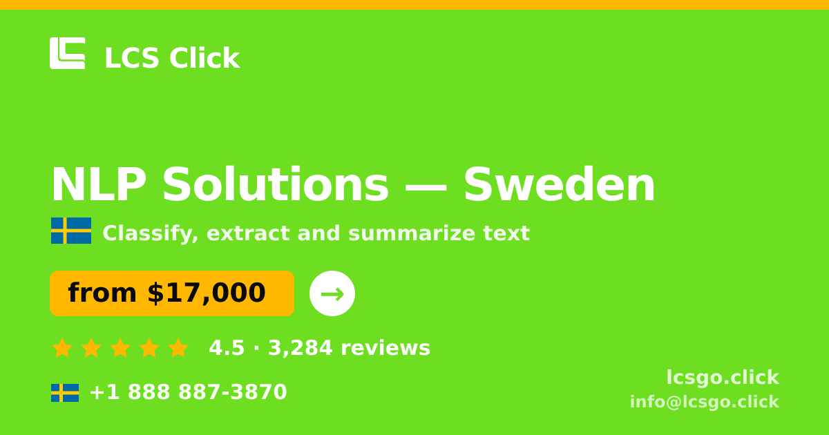 NLP Solutions in Malmö — from $12,000, rated 4.6/5 by 2138 clients. LCS Click.