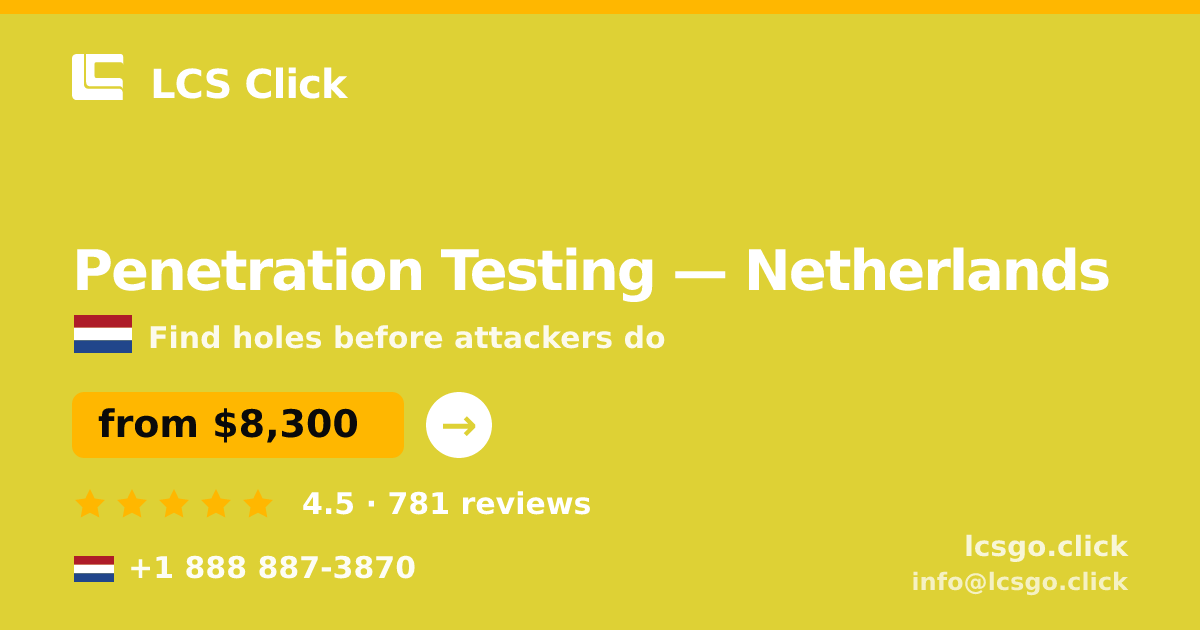 Penetration Testing in The Hague — from $9,900, rated 4.6/5 by 1381 clients. LCS Click.