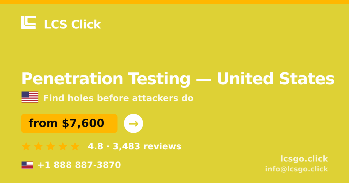 Penetration Testing in United States — from $7,600, rated 4.8/5 by 3483 clients. LCS Click.