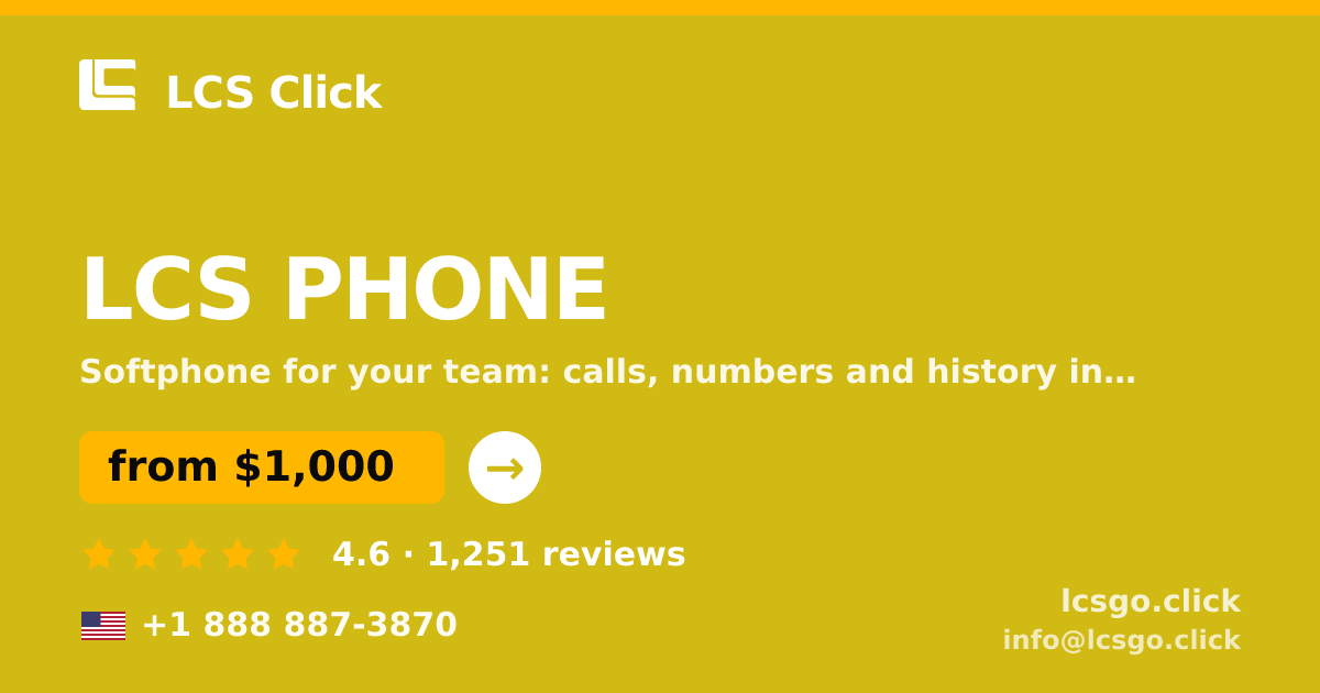 LCS PHONE in the USA — from $1,000/mo, rated 4.6/5 by 1251 clients. LCS Click.